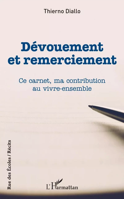 Dévouement et remerciement - Thierno Diallo - Editions L'Harmattan