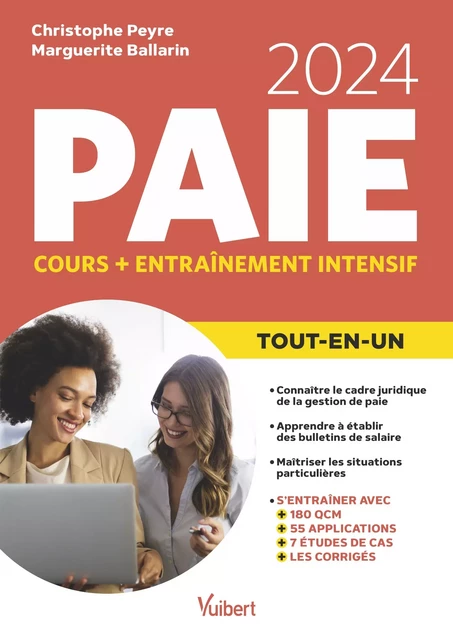 Le Tout-en-un Paie 2024 - Cours + entraînement intensif - Christophe Peyre, Marguerite Ballarin - Vuibert