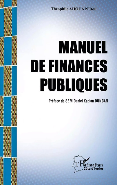 Manuel de finances publiques - Théophile Ahoua N'Doli - Editions L'Harmattan