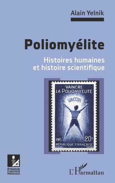 Poliomyélite - Alain Yelnik - Editions L'Harmattan