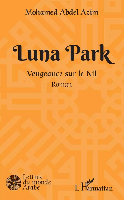 Luna Park - Mohamed Abdel Azim - Editions L'Harmattan