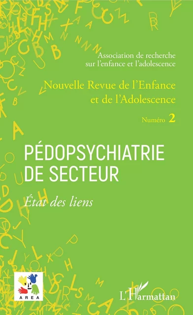 Pédopsychiatrie de secteur Etat des liens - Emmanuelle Granier - Editions L'Harmattan