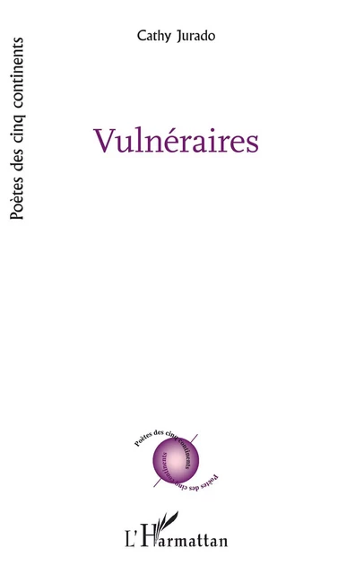 Vulnéraires - Cathy Jurado - Editions L'Harmattan