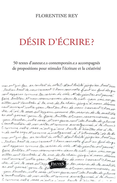 Désir d'écrire ? - Florentine Rey - Fauves editions