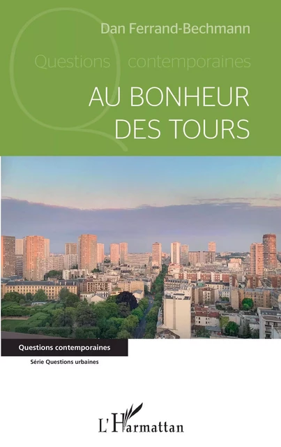 Au bonheur des Tours -  Ferrand bechmann dan - Editions L'Harmattan