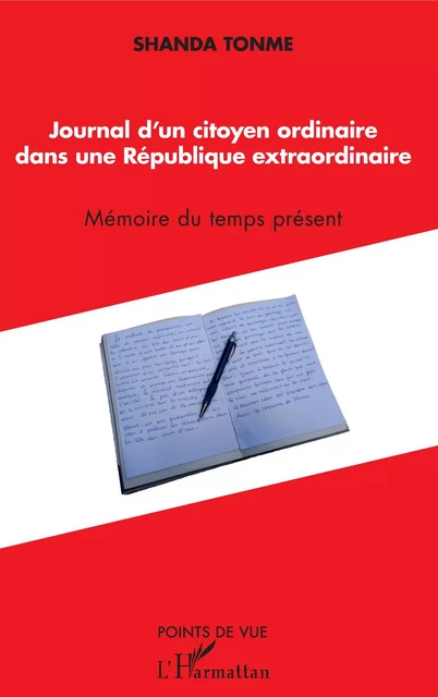 Journal d'un citoyen ordinaire dans une République extraordinaire - Jean-Claude Shanda Tonme - Editions L'Harmattan