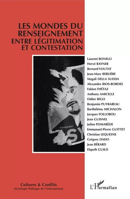 Les mondes du renseignement entre légitimation et contestation - Didier Bigo, Laurent Bonelli - Editions L'Harmattan