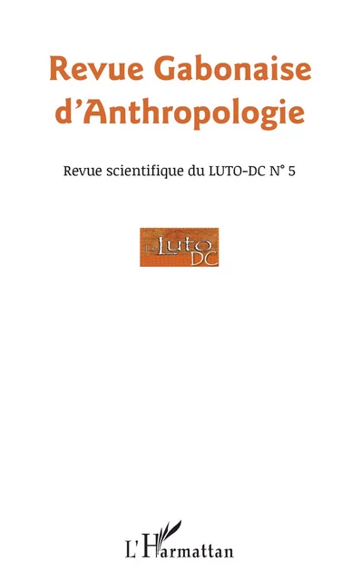 Revue Gabonaise d'Anthropologie - Bernardin Minko Mve - Editions L'Harmattan