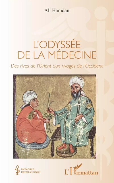 L'odyssée de la médecine - Ali Hamdan - Editions L'Harmattan