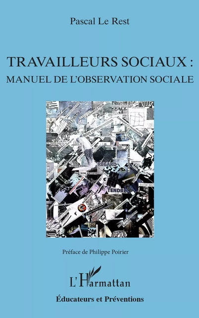 Travailleurs sociaux : - PASCAL LE REST - Editions L'Harmattan