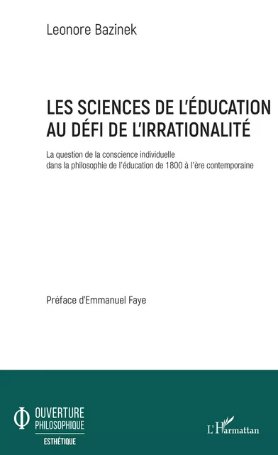 Les sciences de l'éducation au défi de l'irrationalité - Léonore Bazinek - Editions L'Harmattan