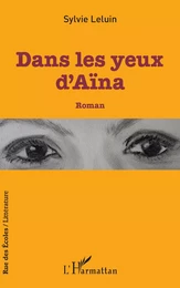 Dans les yeux d'Aïna