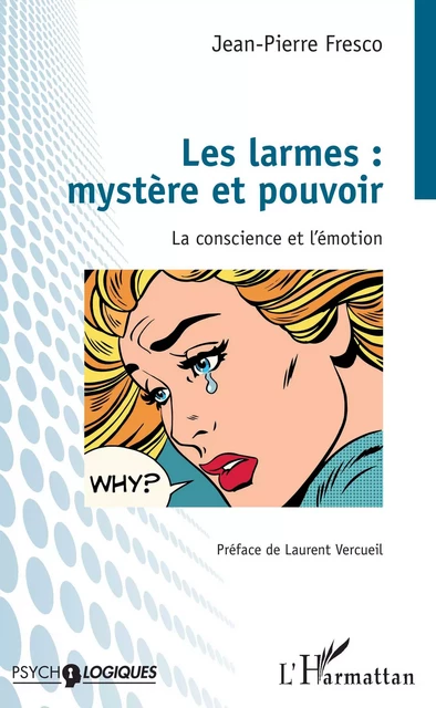 Les larmes : mystère et pouvoir - Jean-Pierre Fresco - Editions L'Harmattan