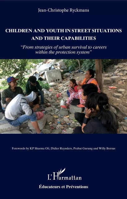 Children and youth in street situations and their capabilities - Jean-Christophe Ryckmans - Editions L'Harmattan