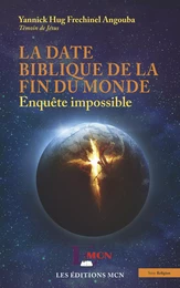 La date biblique de la fin du monde