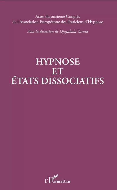 Hypnose et états dissociatifs - Djayabala Varma - Editions L'Harmattan