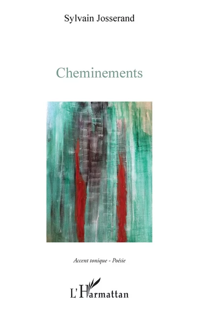 Cheminements - Sylvain Josserand - Editions L'Harmattan