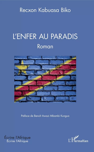 L'enfer au paradis - Recxon Kabuasa Biko - Editions L'Harmattan