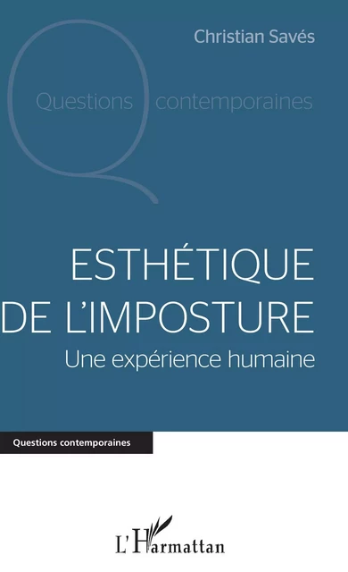 Esthétique de l'imposture - Christian Savés - Editions L'Harmattan