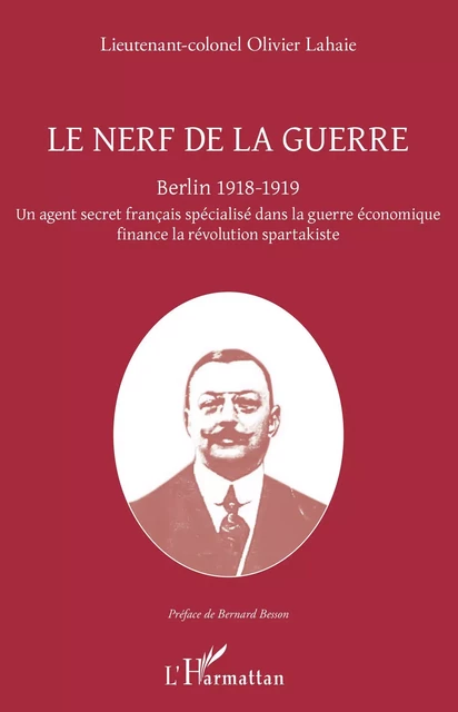 Le nerf de la guerre - Olivier Lahaie - Editions L'Harmattan