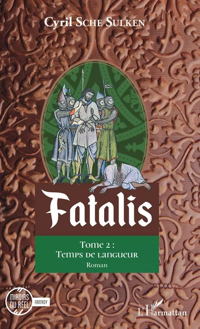 Fatalis - CYRIL SCHE SULKEN - Editions L'Harmattan