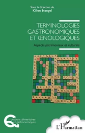 Terminologies gastronomiques et nologiques