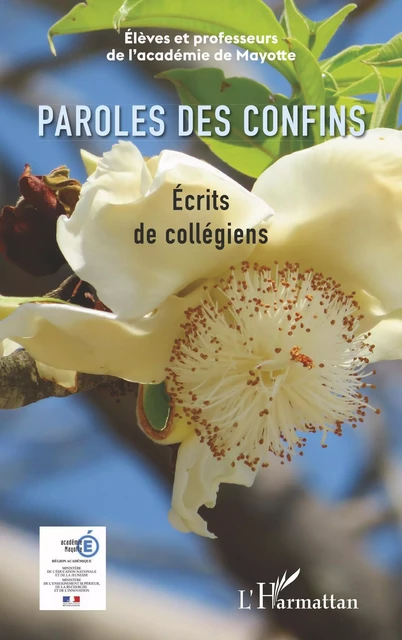 Paroles des confins -  Académie de Mayotte - Editions L'Harmattan