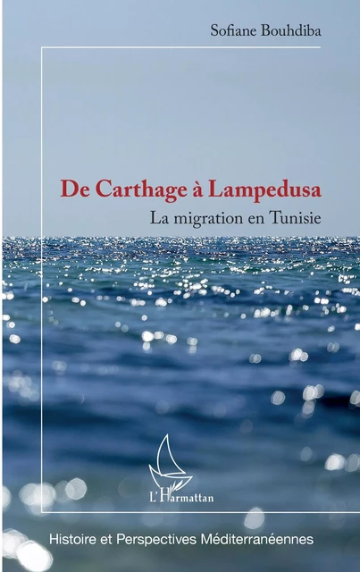 De Carthage à Lampedusa - Sofiane Bouhdiba - Editions L'Harmattan