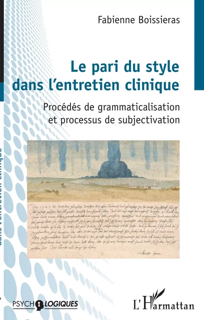 Le pari du style dans l'entretien clinique - Fabienne Boissieras - Editions L'Harmattan