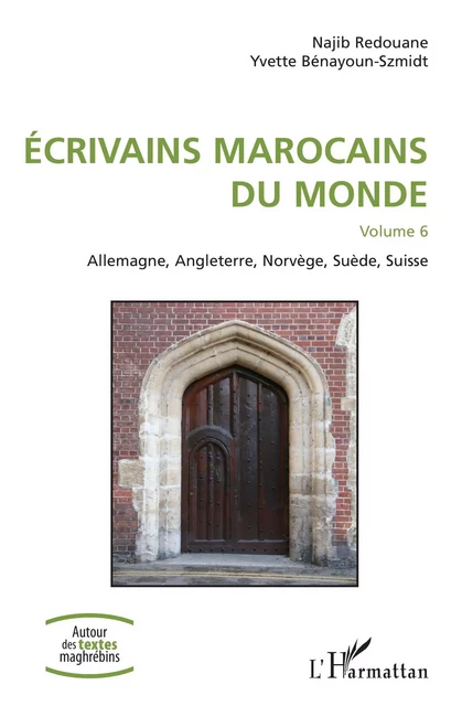 Ecivains marocains du monde - Najib Redouane, Yvette Bénayoun-Szmidt - Editions L'Harmattan