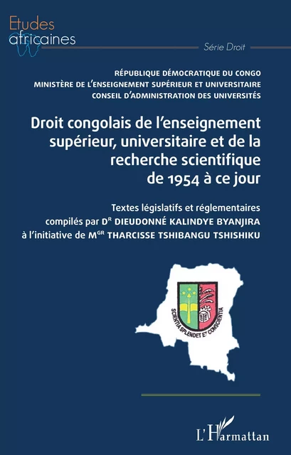 Droit congolais de l'enseignement supérieur, universitaire et de la recherche scientifique de 1954 à ce jour - Dieudonné Kalindye Byanjira - Editions L'Harmattan