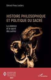 Histoire philosophique et politique du sacré