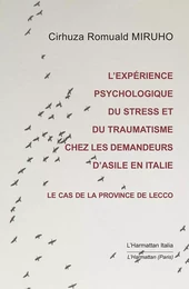 L'expérience psychologique du stress et du traumatisme chez les demandeurs d'asile