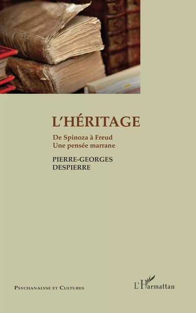 L'Héritage - Pierre-Georges Despierre - Editions L'Harmattan