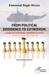 From political dissidence to extremism : a guide on countering terrorism in Africa