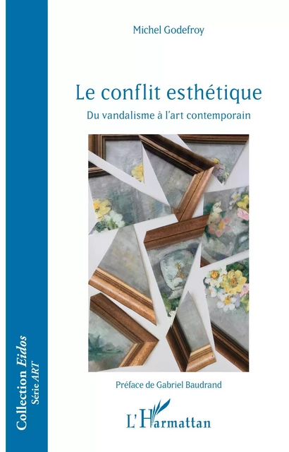 Le conflit esthétique - Michel Godefroy - Editions L'Harmattan