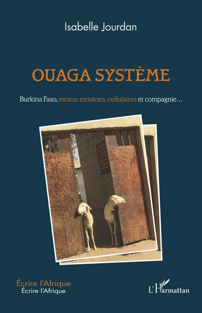 Ouaga système - Isabelle Jourdan - Editions L'Harmattan