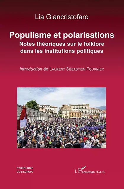 Populisme et polarisations - Lia Giancristofaro - Harmattan Italia