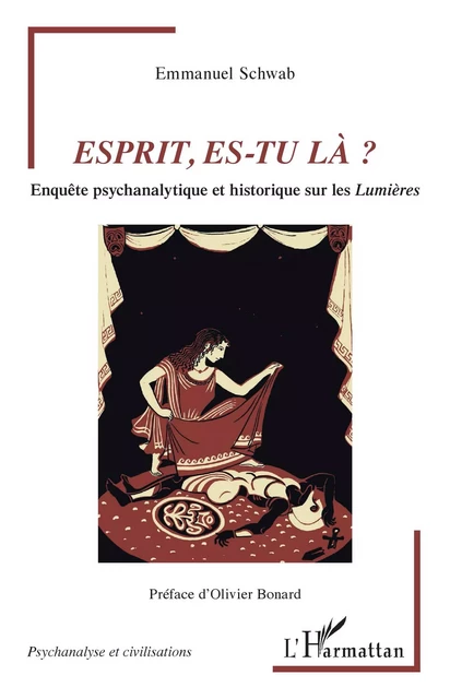 Esprit, es-tu là ? - Emmanuel Schwab - Editions L'Harmattan