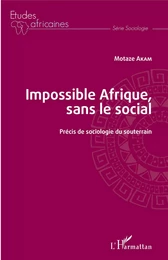 Impossible Afrique, sans le social