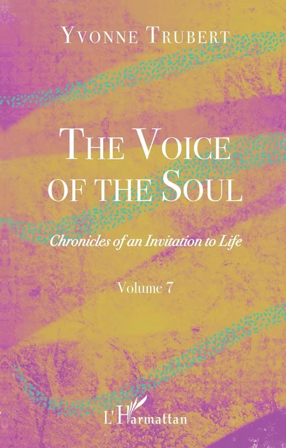 The Voice of the Soul - Yvonne Trubert - Editions L'Harmattan