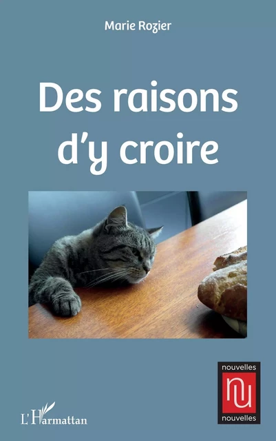 Des raisons d'y croire - Marie Rozier - Editions L'Harmattan