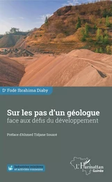 Sur les pas d'un géologue face aux défis du développement