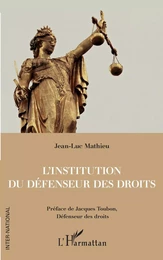 L'institution du Défenseur des droits