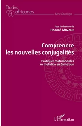 Comprendre les nouvelles conjugalités