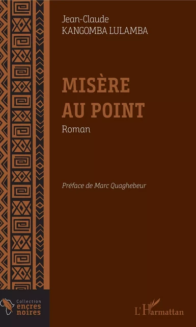 Misère au point - Jean-Claude Kangomba Lulamba - Editions L'Harmattan