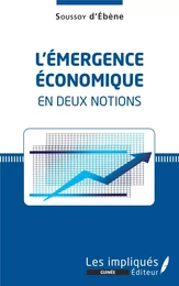 L'émergence économique en deux notions