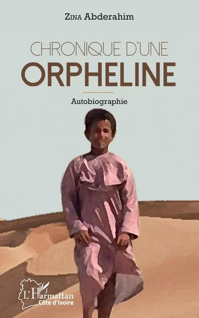 Chronique d'une orpheline - Abderahim Zina - Editions L'Harmattan