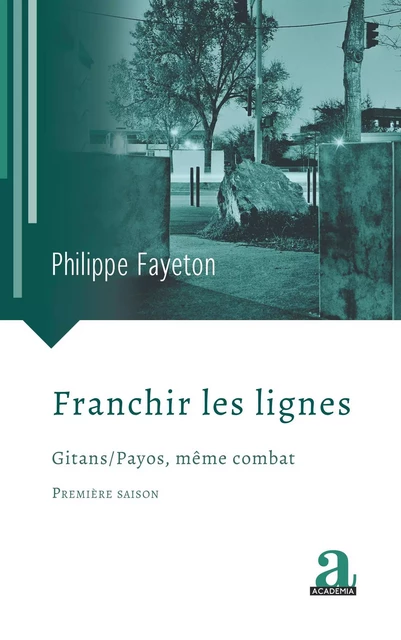 Franchir les lignes - Philippe Fayeton - Academia