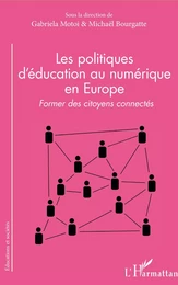 Les politiques d'éducation au numérique en Europe